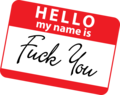 My name is Fuck You